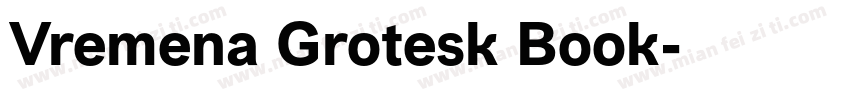 Vremena Grotesk Book字体转换